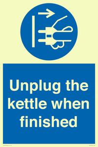 Unplug the kettle when finished